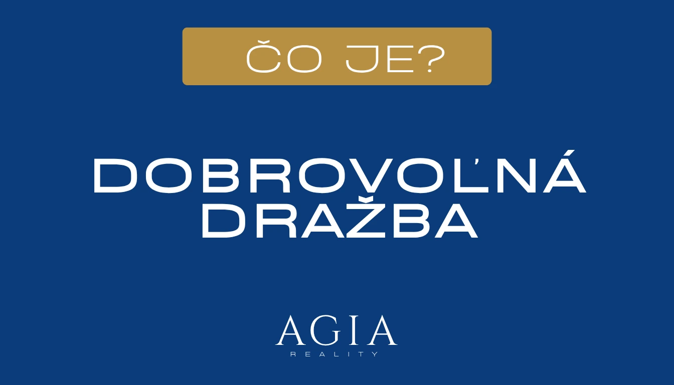 Čo je dobrovoľná dražba a ako funguje v praxi? AGIA reality