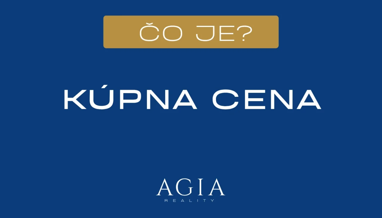 Čo je kúpna cena? | AGIA reality