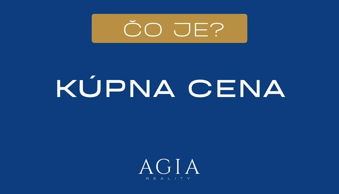 Čo je kúpna cena? | AGIA reality