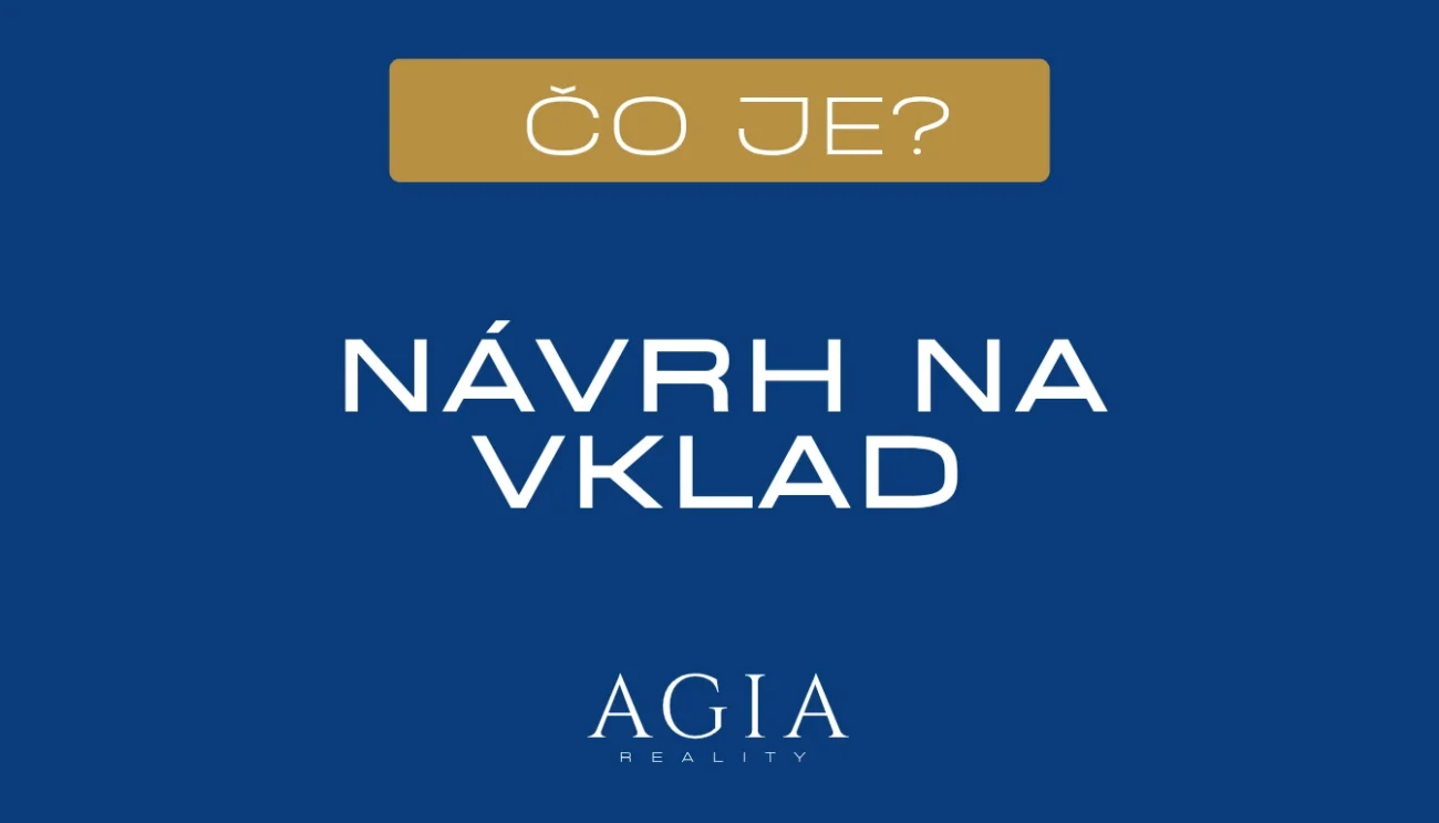 Čo je návrh na vklad AGIA reality