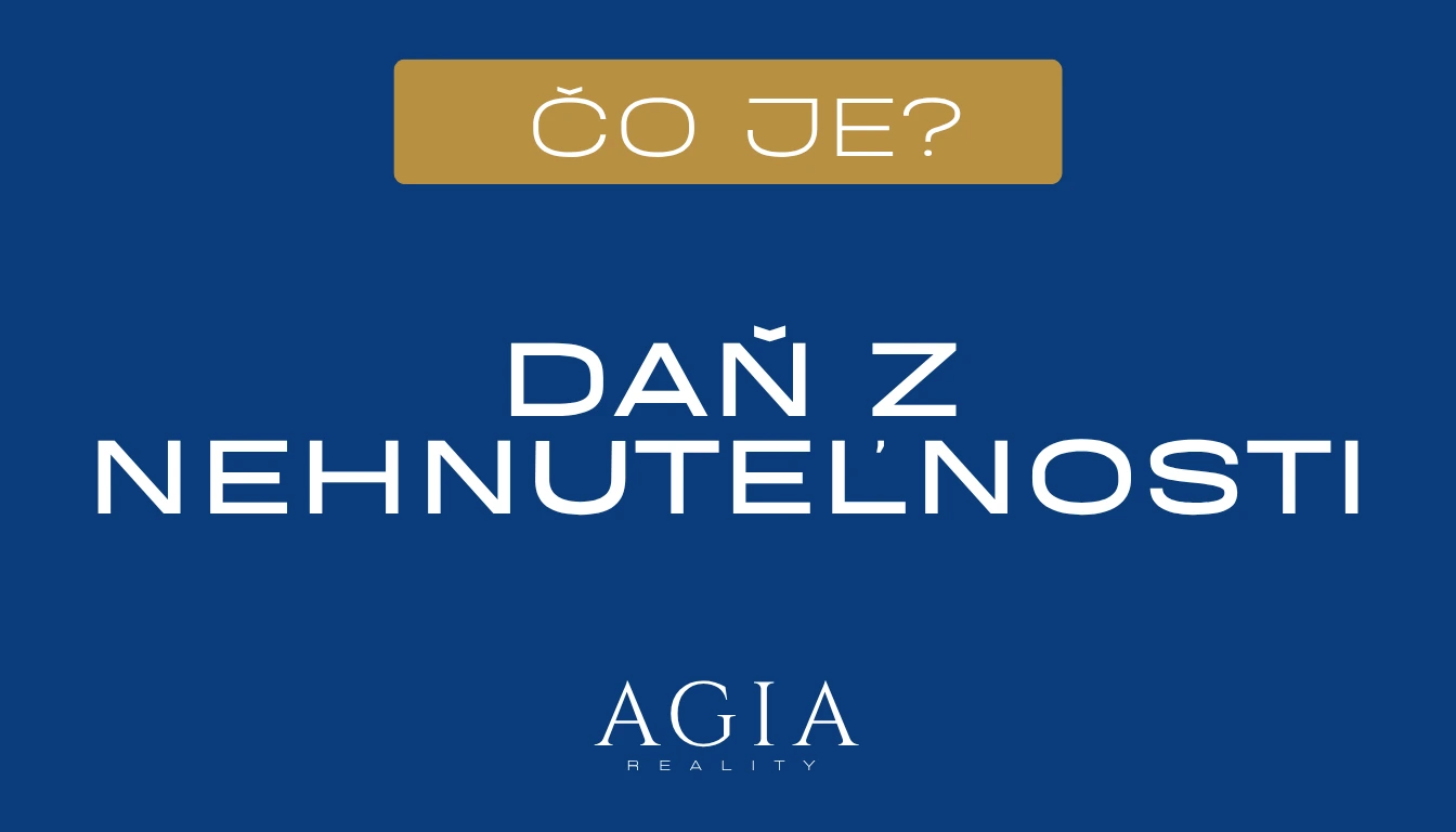 Čo to vlastne je daň z nehnuteľnosti? AGIA reality