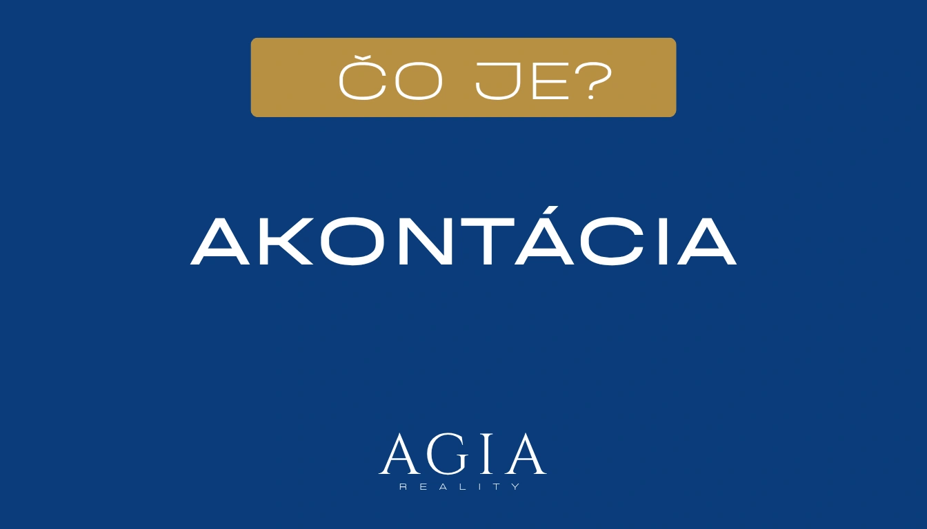Čo je akontácia – AGIA reality