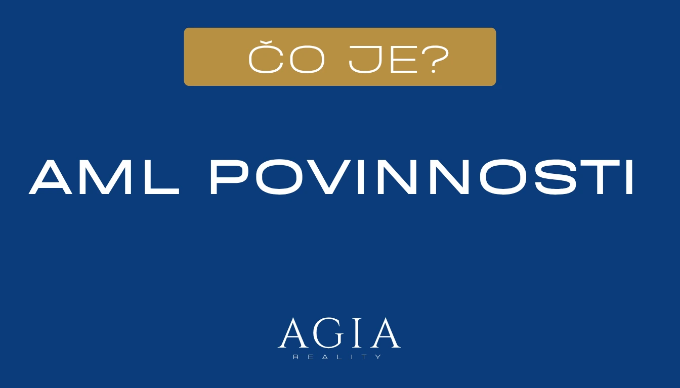 Čo sú AML povinnosti – AGIA reality