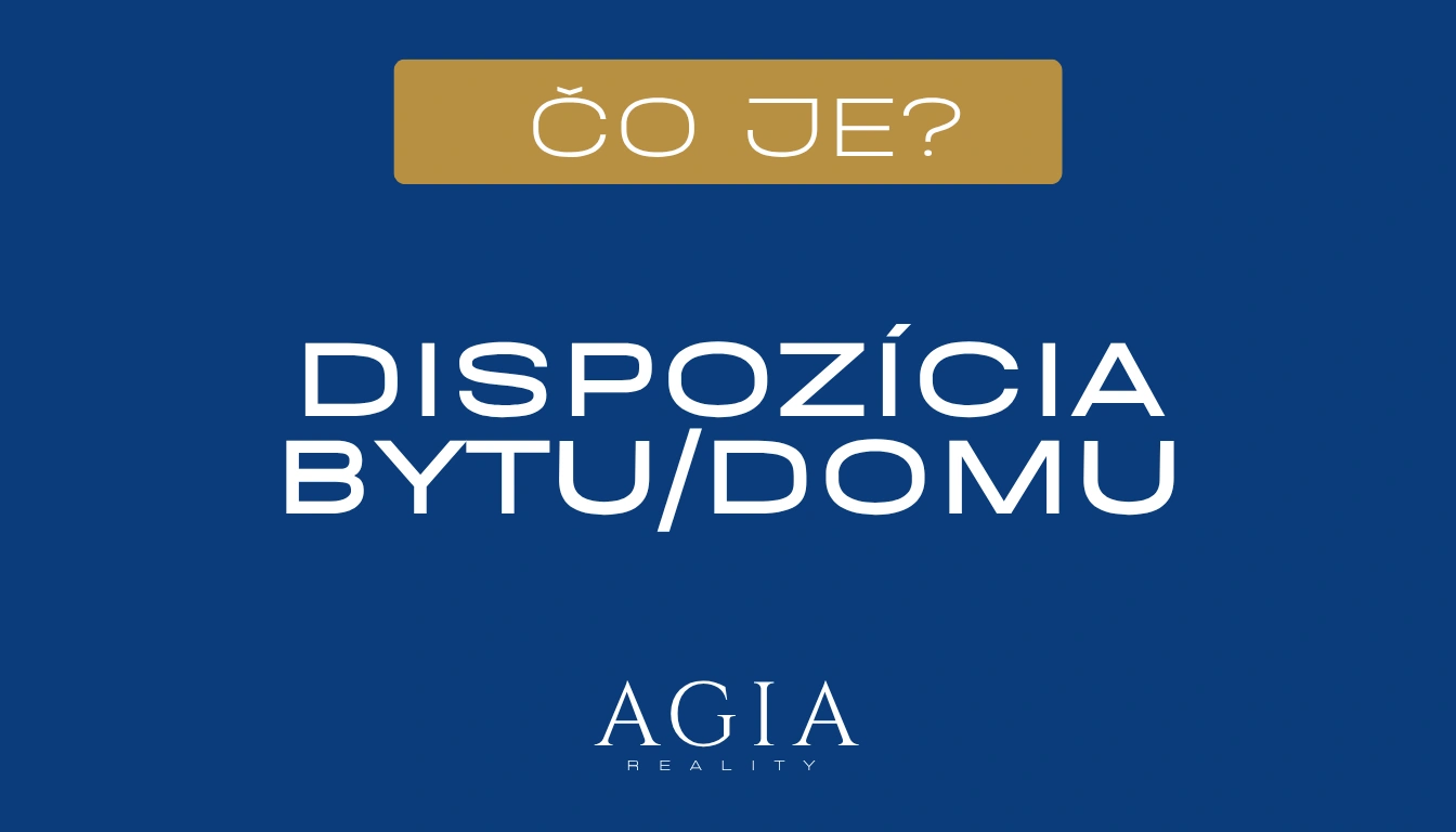 Čo je dispozícia bytu alebo domu – AGIA reality