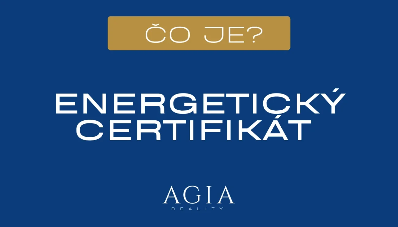 Čo je energetický certifikát budovy – AGIA reality