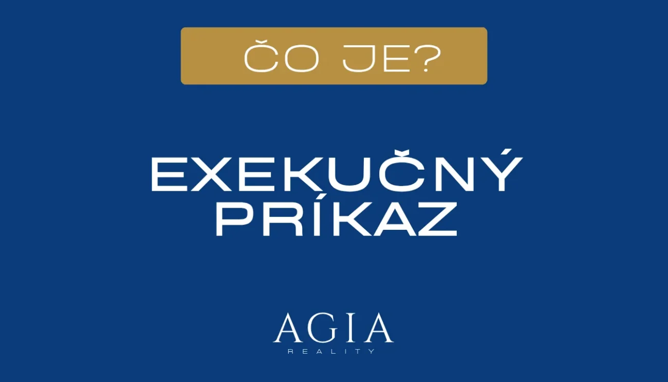 Čo je exekučný príkaz – AGIA reality