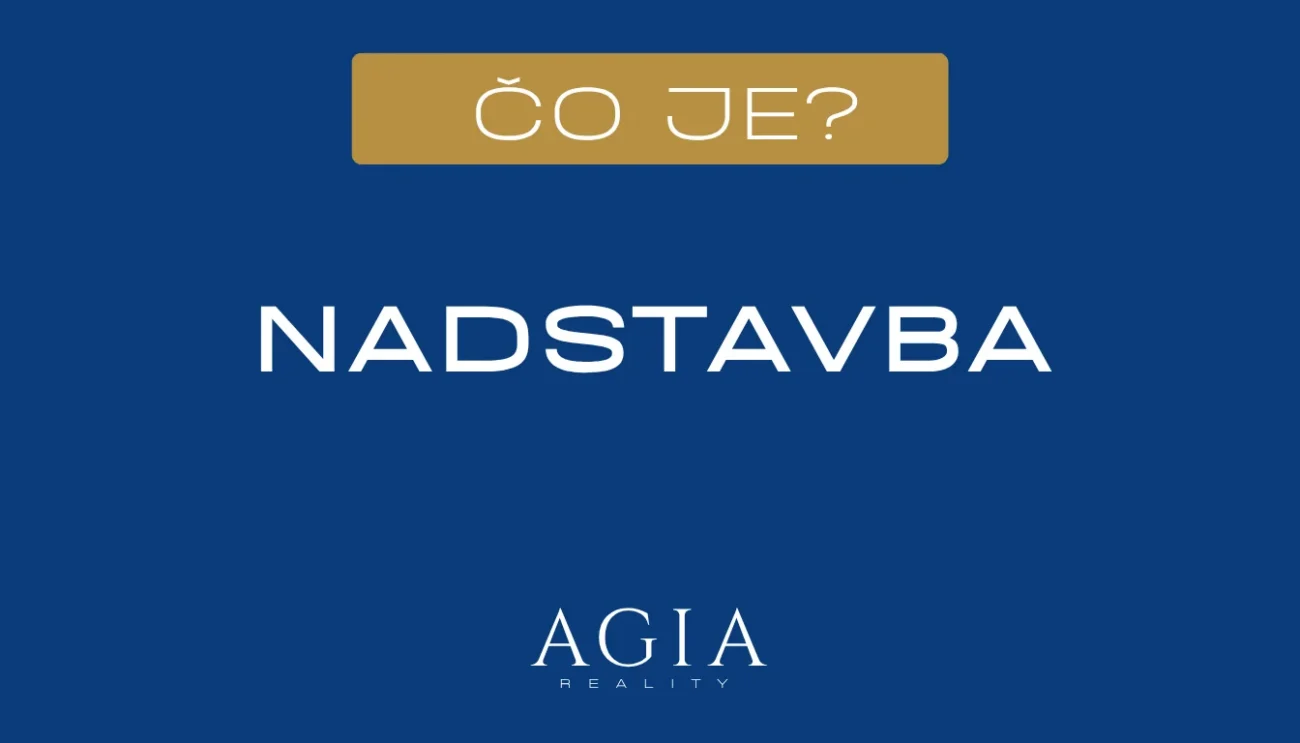 Čo je nadstavba – AGIA reality