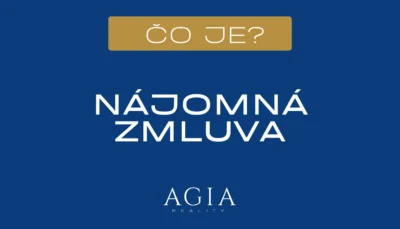 Čo je nájomná zmluva – AGIA reality