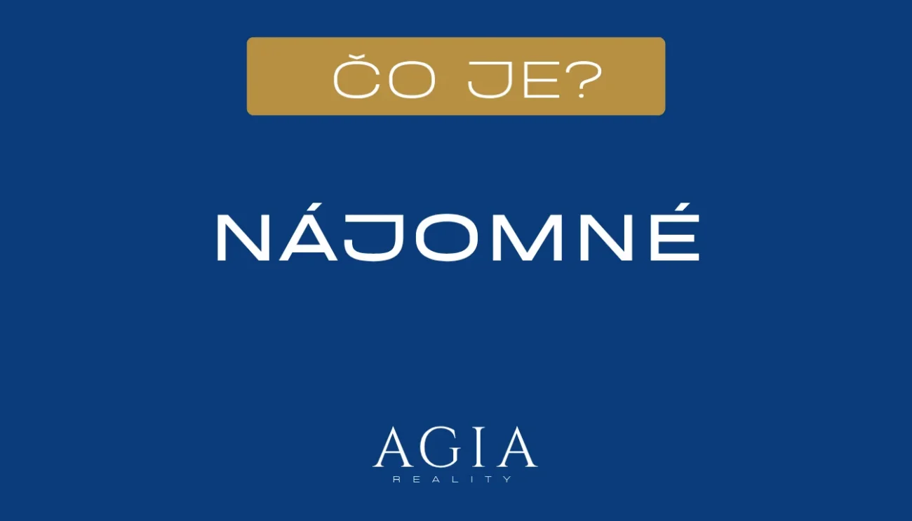 Čo je nájomné – AGIA reality