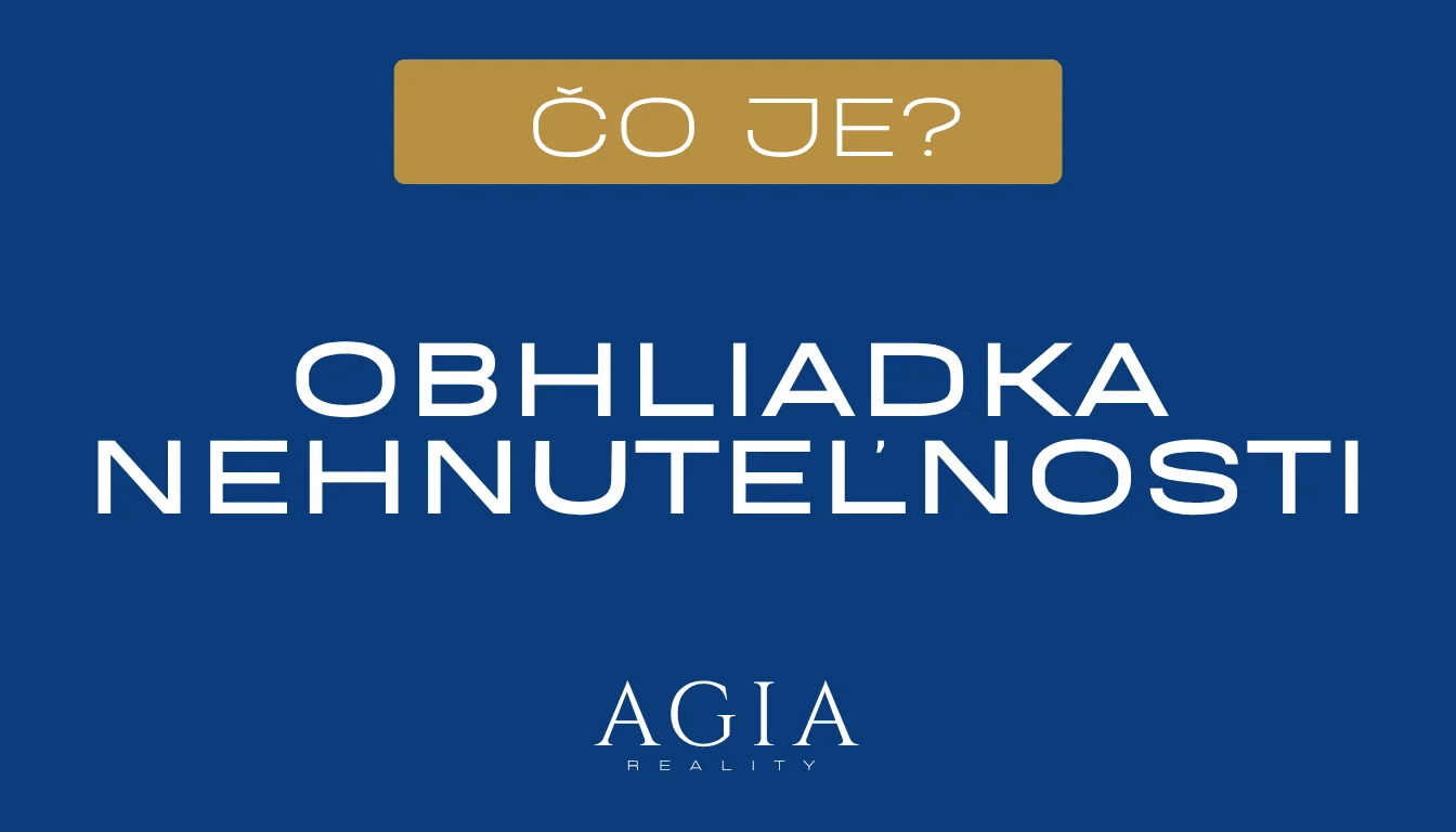 Čo je obhliadka nehnuteľnosti – AGIA reality