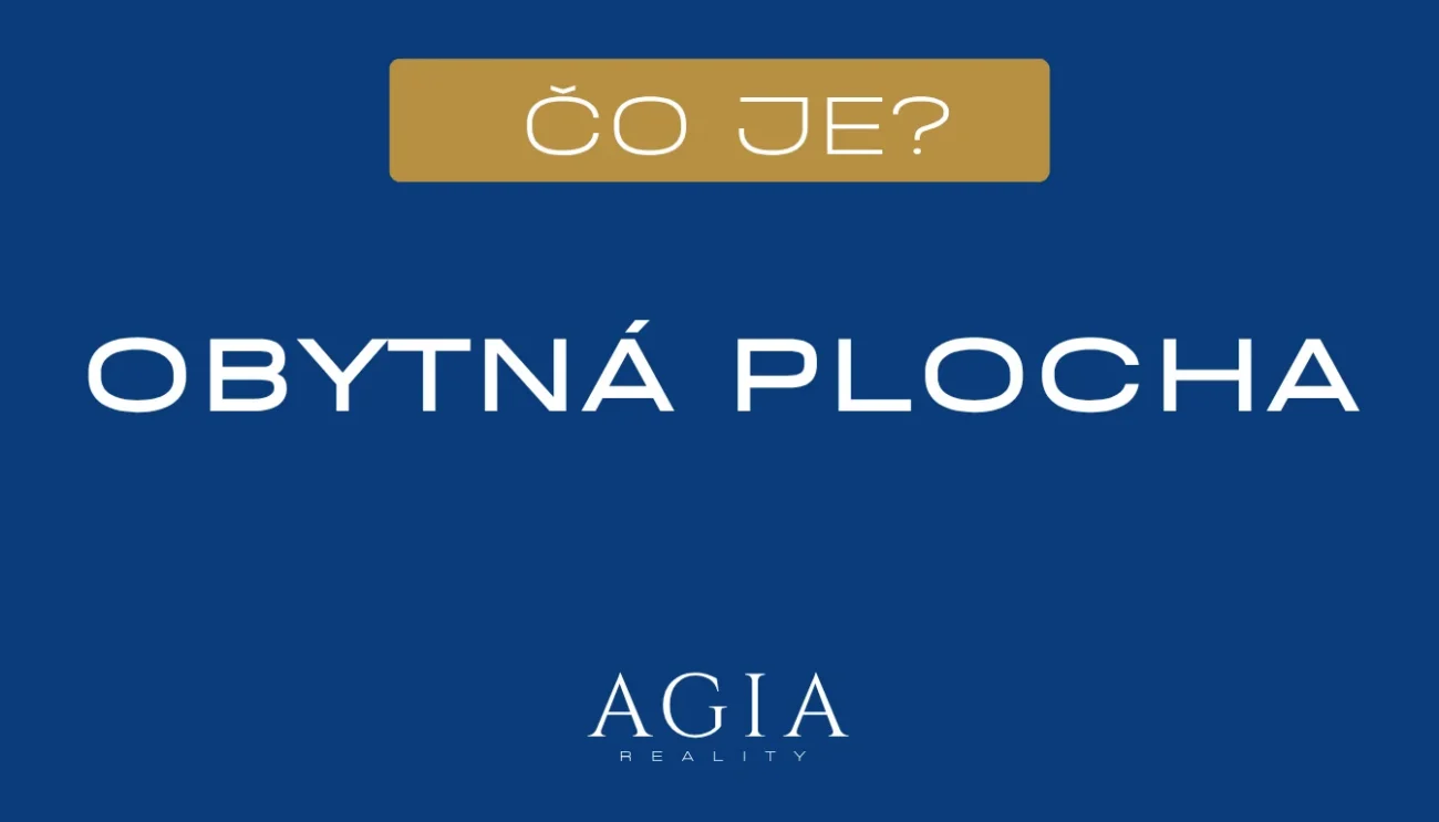 Čo je obytná plocha – AGIA reality