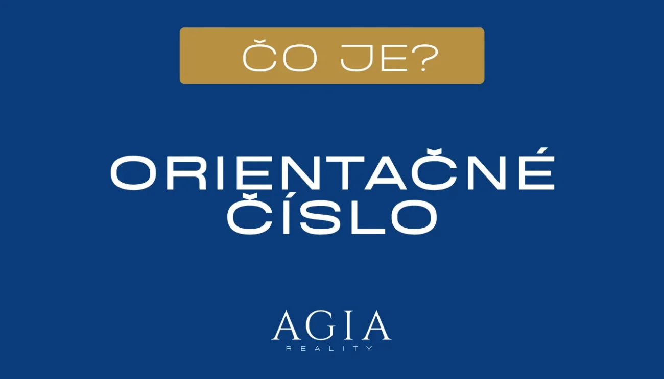 Čo je orientačné číslo – AGIA reality