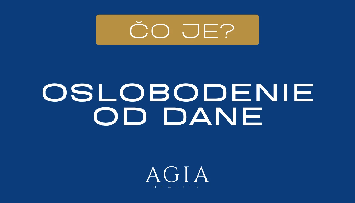 Oslobodenie od dane pri predaji nehnuteľnosti – AGIA reality