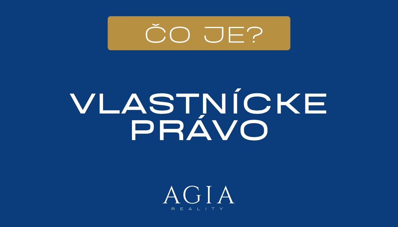 Čo je vlastnícke právo