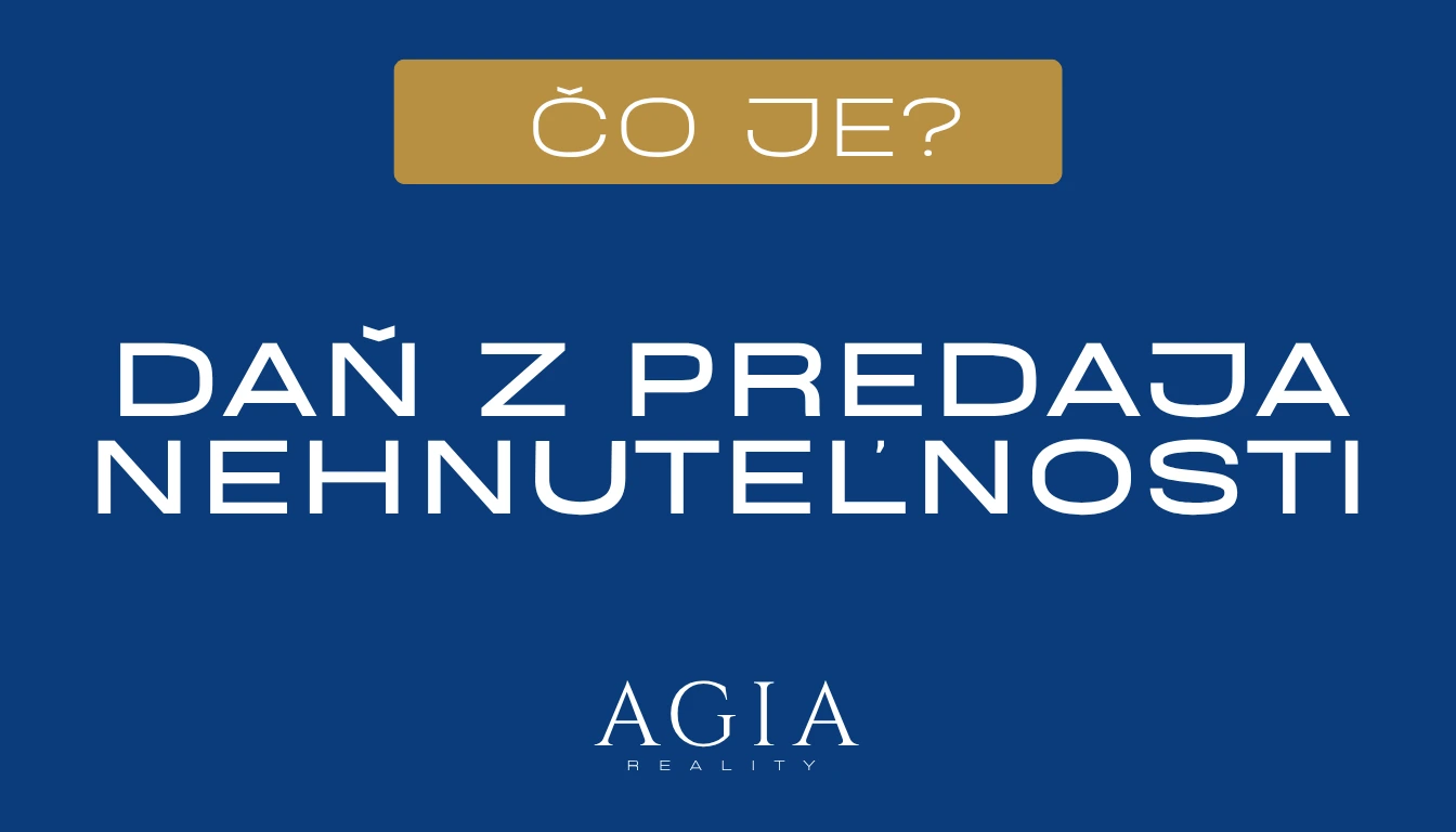 Daň z príjmu z predaja nehnuteľnosti: Čo to je? | AGIA reality